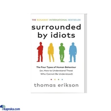 Surrounded By Idiots By Thomas Erikson  Online for none