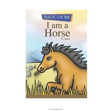 Magic of Me -  I am a Horse (MDG) Buy M D GUNASENA and COMPANY (PVT) LTD Online for specialGifts