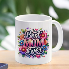 Best Mom Ever Mug  Online for none