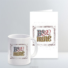 Be Mine Greeting Card And Mug  Online for none